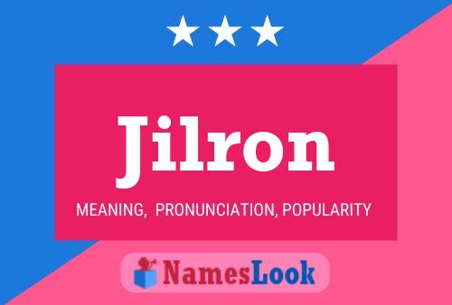 Jilron Name Poster