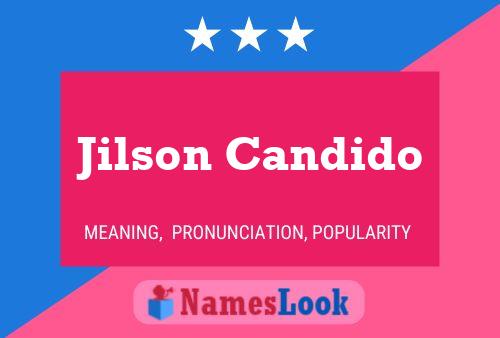 Jilson Candido Name Poster