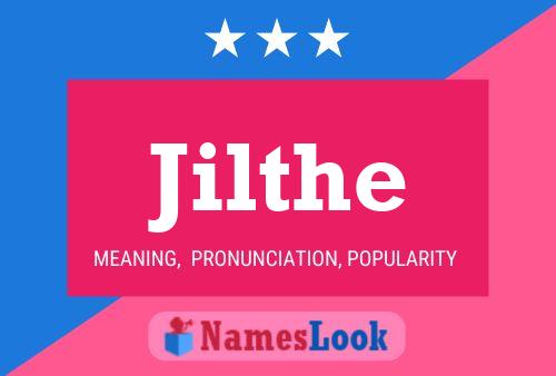 Jilthe Name Poster