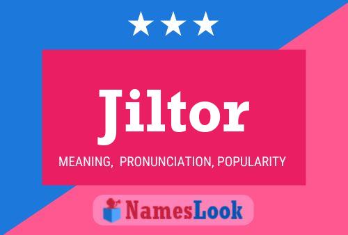 Jiltor Name Poster