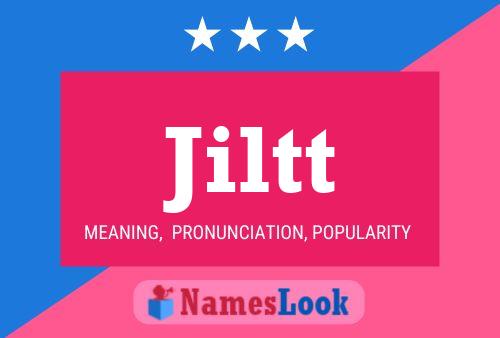 Jiltt Name Poster