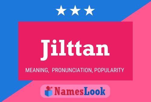 Jilttan Name Poster