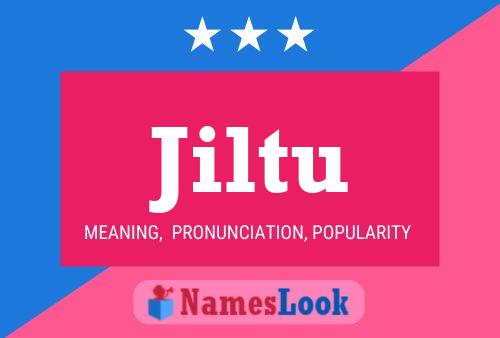 Jiltu Name Poster