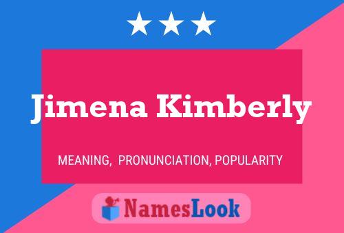 Jimena Kimberly Name Poster