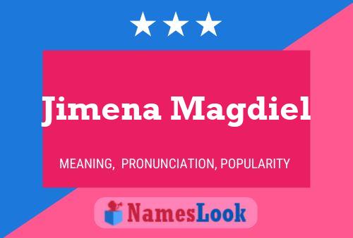 Jimena Magdiel Name Poster