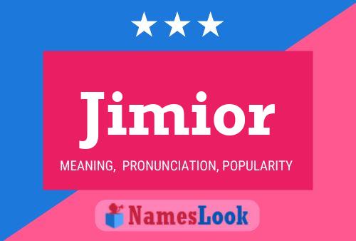 Jimior Name Poster