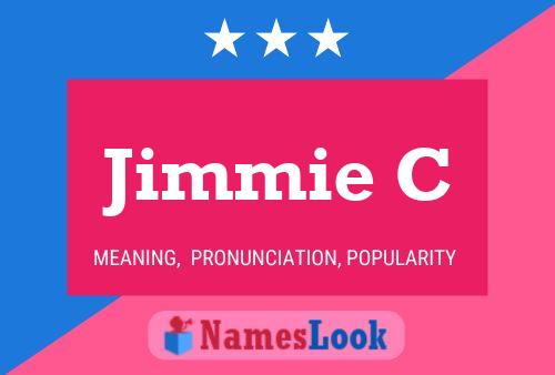 Jimmie C Name Poster