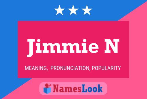 Jimmie N Name Poster