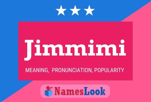 Jimmimi Name Poster