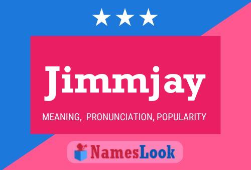 Jimmjay Name Poster