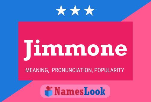 Jimmone Name Poster