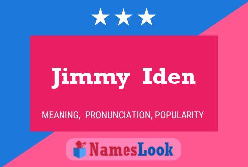 Jimmy  Iden Name Poster