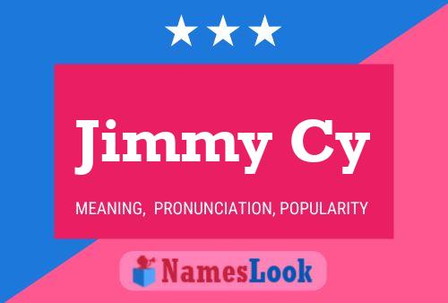 Jimmy Cy Name Poster