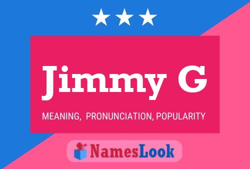 Jimmy G Name Poster