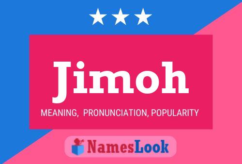 Jimoh Name Poster