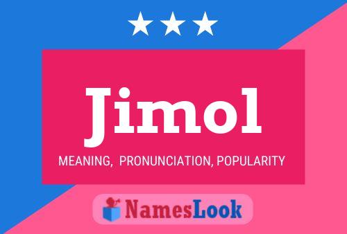 Jimol Name Poster