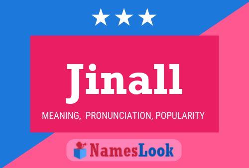 Jinall Name Poster