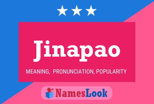 Jinapao Name Poster