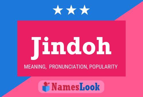 Jindoh Name Poster