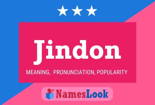 Jindon Name Poster