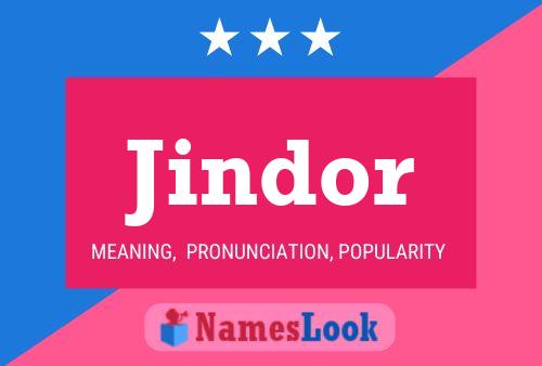 Jindor Name Poster