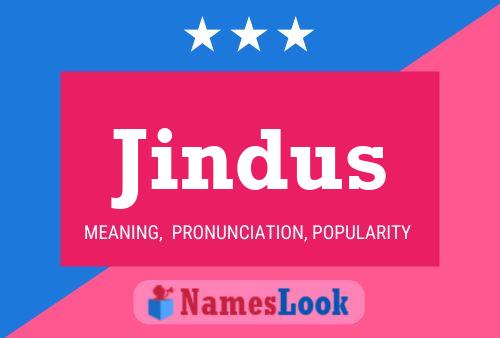 Jindus Name Poster