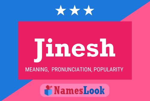 Jinesh Name Poster