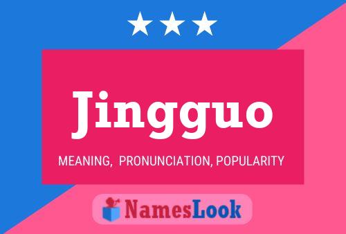 Jingguo Name Poster