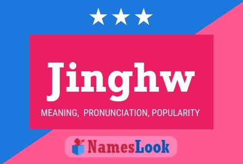 Jinghw Name Poster