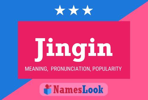 Jingin Name Poster