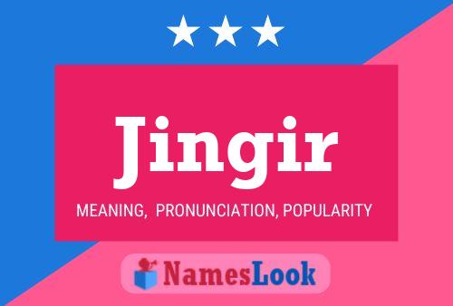 Jingir Name Poster