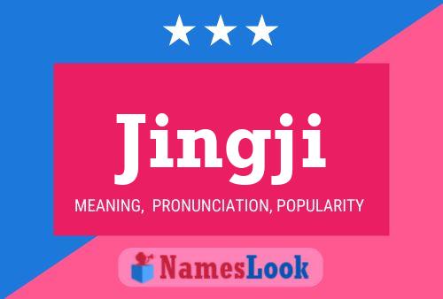 Jingji Name Poster