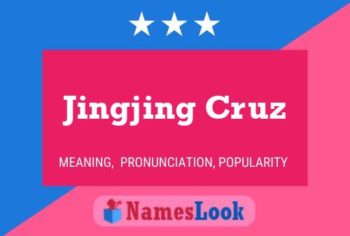 Jingjing Cruz Name Poster