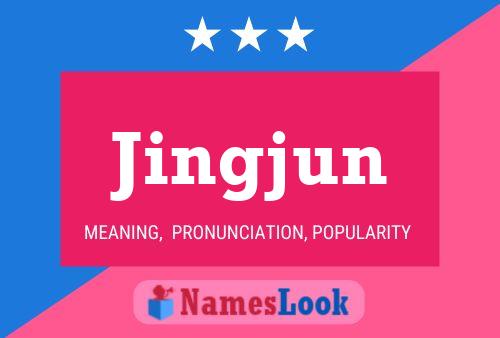 Jingjun Name Poster