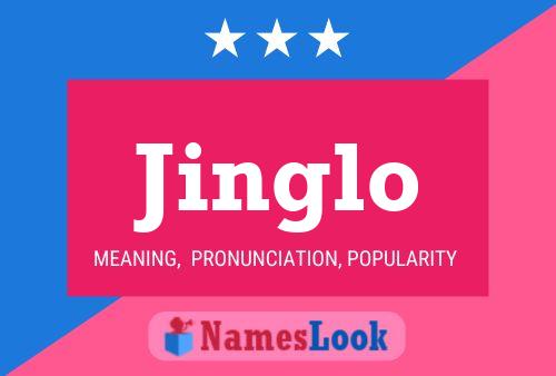 Jinglo Name Poster