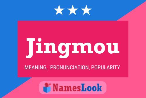 Jingmou Name Poster