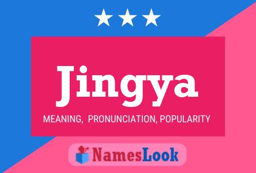 Jingya Name Poster