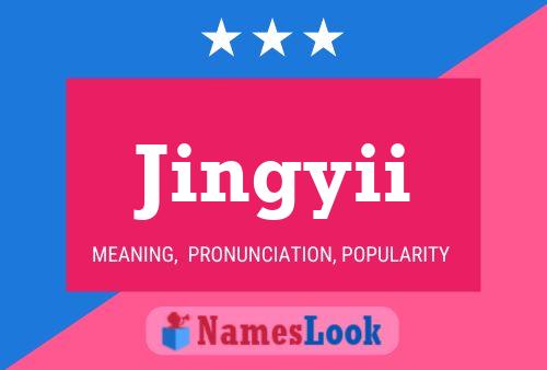 Jingyii Name Poster