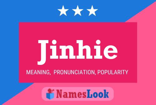 Jinhie Name Poster