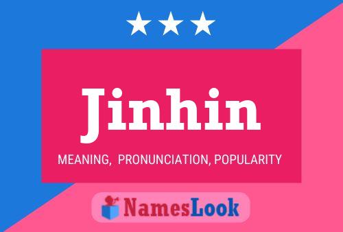 Jinhin Name Poster