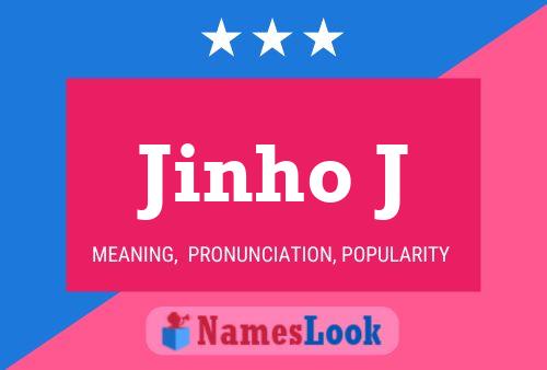 Jinho J Name Poster