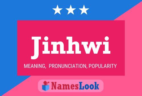 Jinhwi Name Poster