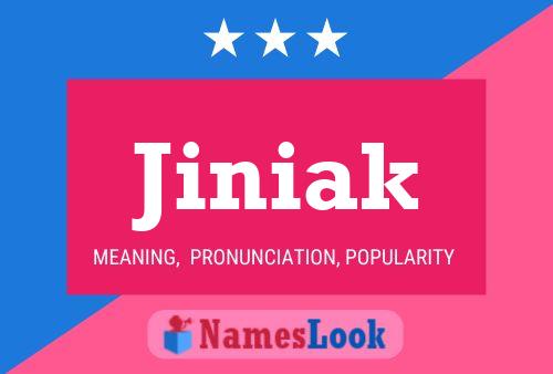 Jiniak Name Poster