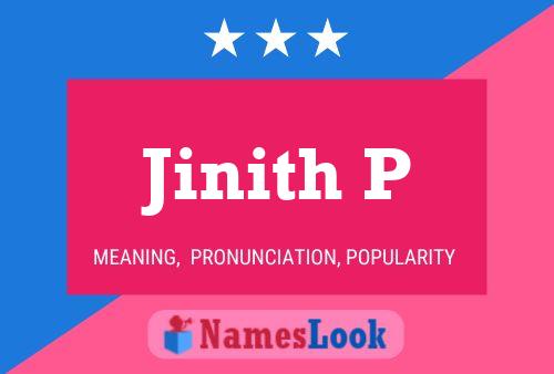 Jinith P Name Poster