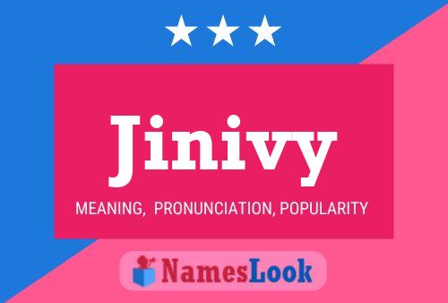 Jinivy Name Poster