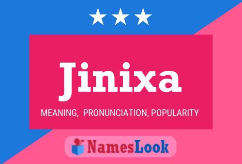 Jinixa Name Poster