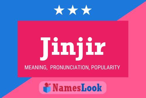 Jinjir Name Poster