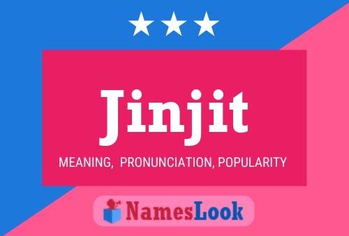 Jinjit Name Poster