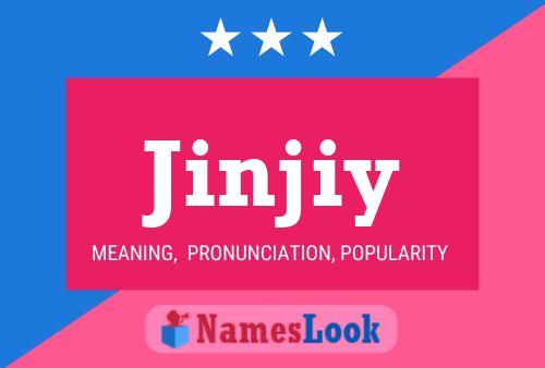 Jinjiy Name Poster