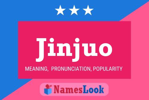 Jinjuo Name Poster